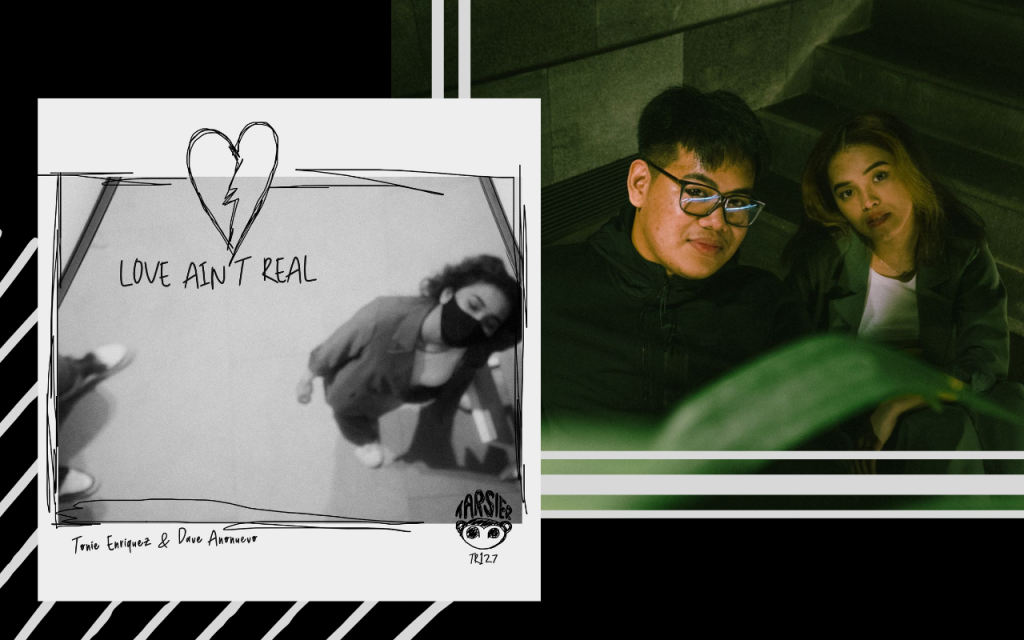 Tonie Enriquez and Dave Anonuevo release new collab single “love ain’t real”